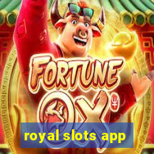 royal slots app